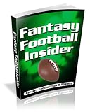 Fantasy Football Insider: Fantasy Football Tips And Strategies!  AAA+++