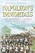 Napoleon's Immortals: The Imperial Guard and It's Battles, 1805-1815