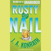 Rusty Nail: A Jacqueline 'Jack' Daniels Mystery | [J. A. Konrath]