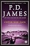 Cover Her Face (Adam Dalgliesh Mysteries, No. 1)