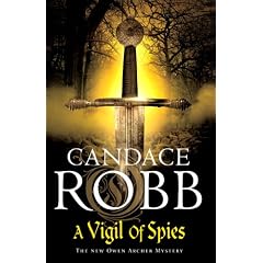 A Vigil of Spies (Owen Archer Mysteries 10)