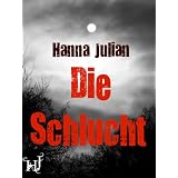 Die Schluchtvon "Hanna Julian"