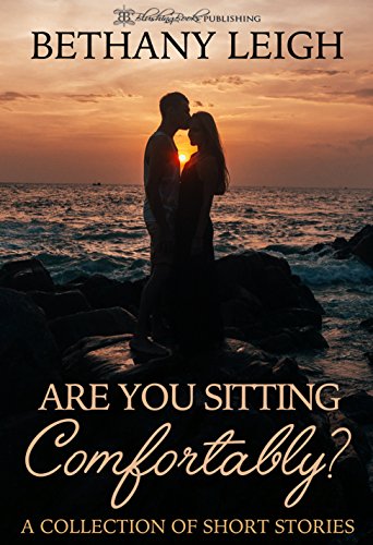 Are You Sitting Comfortably?: A Collection of Short Stories