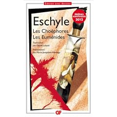 Les Cho�phores. Les Eum�nides (pr�pas scientifiques 2011-2012)