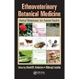 Ethnoveterinary Botanical Medicine: Herbal Medicines for Animal Health by David R. Katerere and Dibungi Luseba