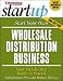 Start Your Own Wholesale Distribution Business (Startup)