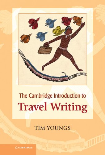 The Cambridge Introduction to Travel Writing (Cambridge Introductions to Literature (Hardcover))