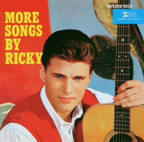 Ricky Nelson - More Songs By Ricky / Ricky Is 21 - Zortam Music
