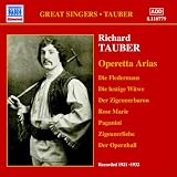 リヒャルト・タウバーのオペレッタ・アリア集(1921-1932)