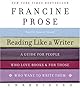 Reading Like a Writer: A Guide for People Who Love Books and for Those Who Want to Write Them