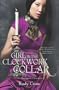 The Girl in the Clockwork Collar (The Steampunk Chronicles)