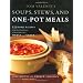 Tom Valenti's Soups, Stews, and One-Pot Meals: 125 Home Recipes from the Chef-Owner of New York City's Ouest and 'Cesca