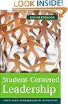 Student-Centered Leadership