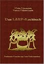 Das LARP-Kochbuch: Ambiente-K&uuml;che auf Live-Rollenspielen