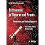 Astronomie in Theorie und Praxis: Kompendium und N&hellip von Erik Wischnewski