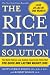 Books : The Rice Diet Solution [Paperback]