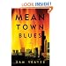 Mean Town Blues: A Novel of Crime