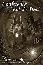 Conference with the Dead