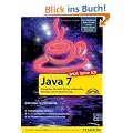 Jetzt lerne ich Java 7: Komplettes Starterkit f�r den erfolgreichen Einstieg in die Programmierung