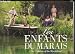 Dossier de presse du film " les enfants du marais (the