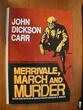 Merrivale, March and Murder (Library of Crime Classics)