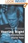 Veering Right: How the Bush Administration Subverts the Law for Conservative Causes