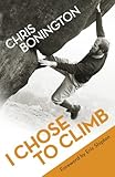 I chose to climb