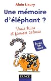 Une mémoire d'éléphant ? vrais trucs et fausses astuces