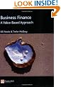 Business Finance: A Value Based Approach