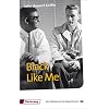 Black Like Me. Textbook with additional commentaries