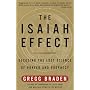 The Isaiah Effect: Decoding the Lost Science of Prayer and Prophecy
