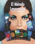 El M�todo Lenormand: Todo sobre las c...
