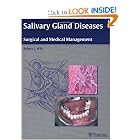 Click here to buy Salivary Gland Diseases: Surgical and Medical Management by Robert L. Witt.