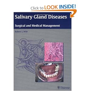Click here to buy Salivary Gland Diseases: Surgical and Medical Management by Robert L. Witt.