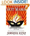 Hot Mama: Bigtime Series, Book 2 (Bigtime superhero series, Book 2)