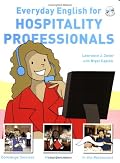 Everyday English for Hospitality Professionals (with Audio CD)
