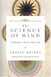 The Science of Mind (New Thought Library)