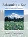 Relearning to See: Improve Your Eyesight Naturally!