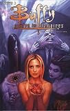 Buffy contre les vampires, Tome 3 : Un pieu dans le coeur