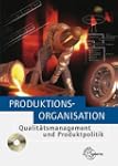 Produktionsorganisation mit Qualit�ts...