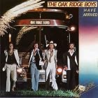 Have Arrived by The Oak Ridge Boys