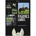 Figures libres : Exercices pour les chevaux de loisir
