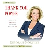 Thank You Power: Making the Science of Gratitude Work for You