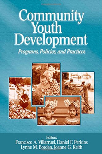Community Youth Development: Programs, Policies, and Practices