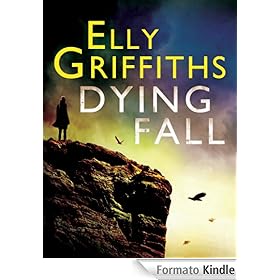 Dying Fal - Elly Griffiths