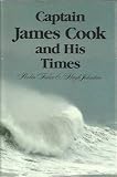 Captain James Cook and his times
