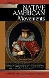 Historical Dictionary of Native American Movements (Historical Dictionaries of Religions, Philosophies, and Movements Series)