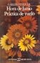 Hora de junio y Pr�ctica de vuelo (Lecturas mexicanas) (Spanish Edition)
