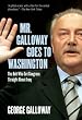 Mr Galloway Goes to Washington