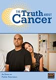 The Truth About Cancer